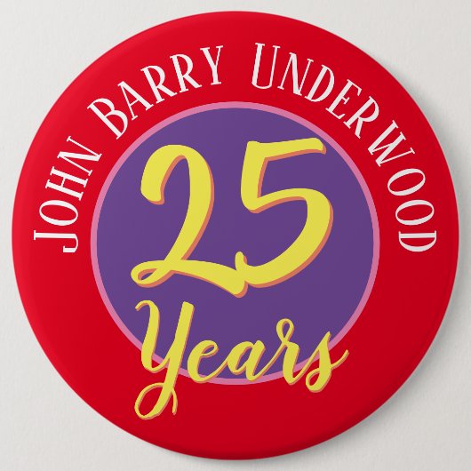 25th Birthday Badge to Personalize. Ronde Button 6,0 Cm (Voorkant)