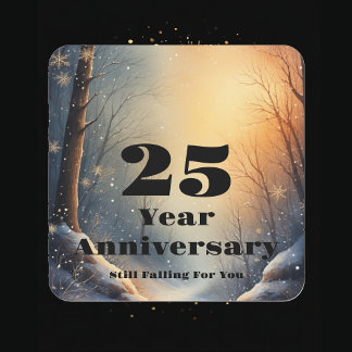 25th Year Anniversary Still Falling For You Bond Vierkante Sticker