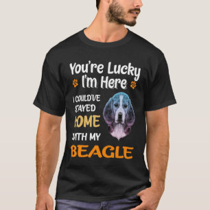 265 Je bent gelukkig - thuis met mijn beagle T-shirt