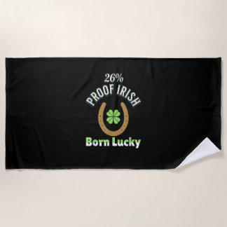 26 % bewijs van Irish St Patrick's Day Funny Gree Strandlaken