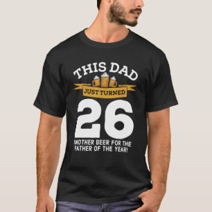 26 bier Drink vader 26e vader Birthday G T-shirt