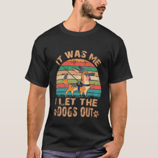 26 Het was ik die de honden losliet Duitse Herder T-shirt