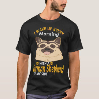 26 Ik word elke ochtend wakker met een Duitse herd T-shirt