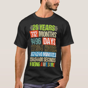 26 jaar 312 maanden Geweldige 26e verjaardag T-shirt