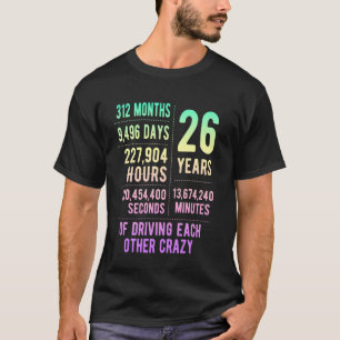 26 Jaar Getrouwd Grappige 26e Trouwdag T-shirt