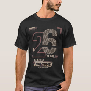 26 jaar Geweldige 26e geboorte-cadeauideeën T-shirt