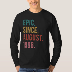 26 Jaar Oud 26 Verjaardag Dag Epic Sinds Augustus T-shirt