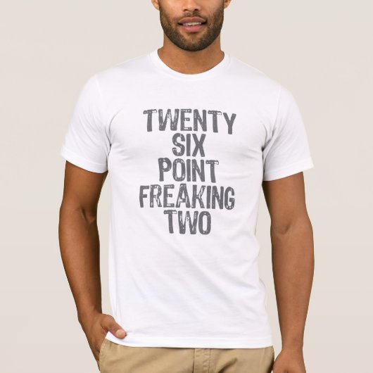 26 punten om twee te freesen t-shirt (Voorkant)