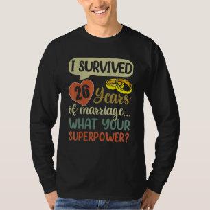 26e huwelijkspaar Jubileum Ik overleefde 26 Y T-shirt