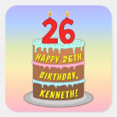 26e verjaardag: Fun Cake and Candles + Custom Name Vierkante Sticker (Voorkant)