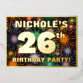 26e verjaardag — Fun, kleurrijke Fireworks look Folie Uitnodiging (Voorkant)