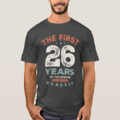 26e verjaardag Funny 26 jaar T-shirt (Voorkant)