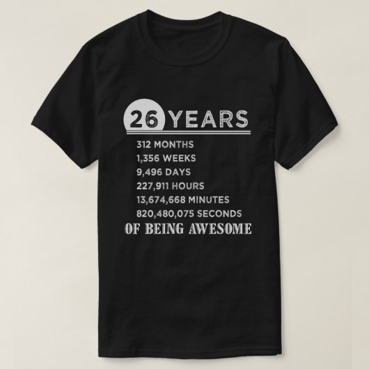 26e verjaardag Shirt 26 jaar oud Jubileum cadeaus (Design voorkant)