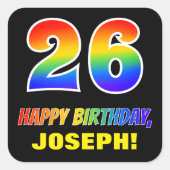 26e verjaardag: Vet, Vun, eenvoudig, regenboog 26 Vierkante Sticker (Voorkant)