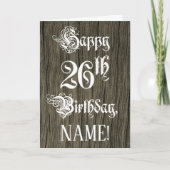 26th Birthday: Fancy, Elegant Text; Faux Wood Look Kaart (Voorkant)