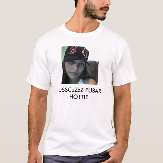 279002122, JuSSCuZzZ FUBAR HOTTIE T-shirt (Voorkant)