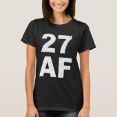27 AF T-Shirt - 27e Verjaardag Shirt Mannen Vrouwe (Voorkant)