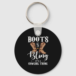 27.Boots en Bling zijn een cowgirl ding Sleutelhanger