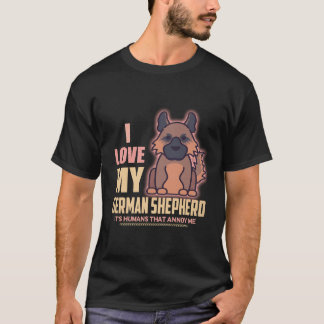 27 Ik hou van mijn Duitse herder Mensen irriteren T-shirt
