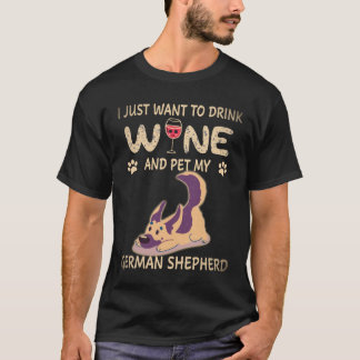 27 Ik wil gewoon wijn drinken en mijn Duitse herde T-shirt