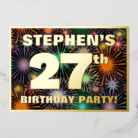 27e Birthday Party - Fun, kleurrijke Fireworks loo Folie Uitnodiging (Voorkant)