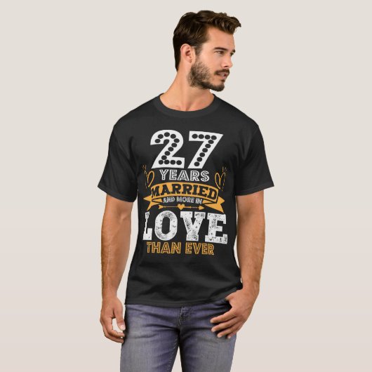 27e bruiloft Jubileum 27 jaar getrouwd T-shirt (Voorkant volledig)