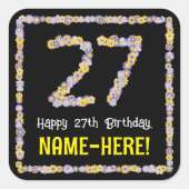 27e verjaardag: Floral Flowers Number, Custom Name Vierkante Sticker (Voorkant)