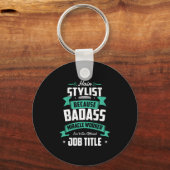 28.Hair Stylist Omdat Badass Mirakelwerker Isnt Sleutelhanger (Voorkant)