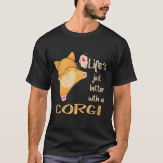 28 Het leven is gewoon beter met een Corgi T-shirt