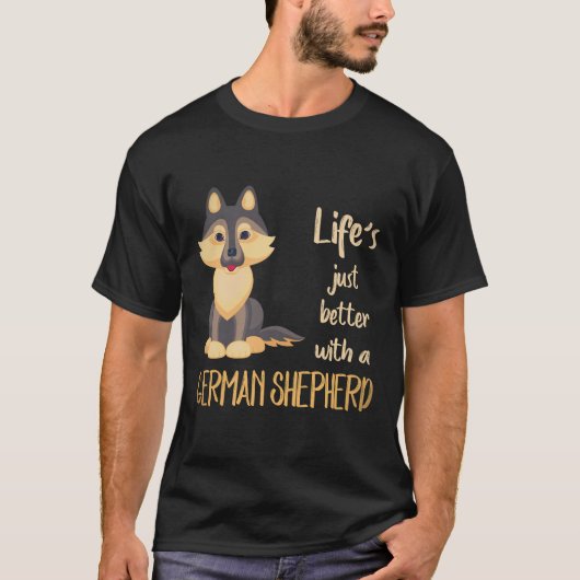 28 Het leven is gewoon beter met een Duitse herder T-shirt (Voorkant)