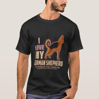 28 Ik hou van mijn Duitse herder Mensen irriteren T-shirt