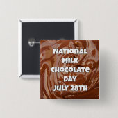 28 juli is Melkchocolade Dag Vun Feestdagen Button (Voorkant /achterkant)