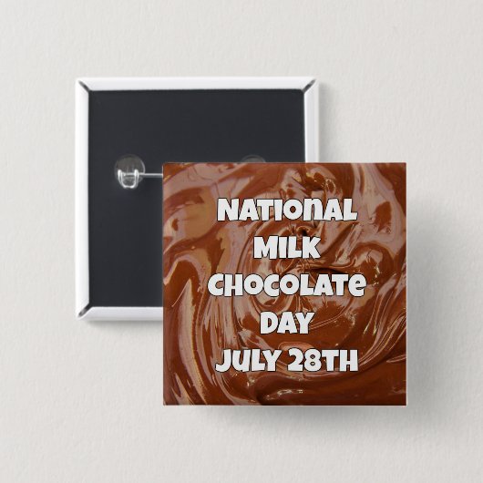 28 juli is Melkchocolade Dag Vun Feestdagen Button (Voorkant /achterkant)