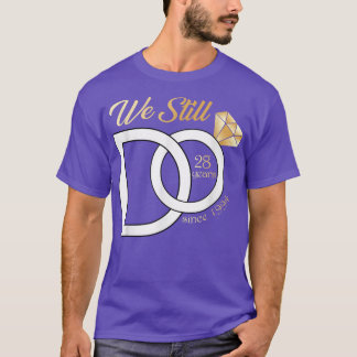 28e bruiloft Jubileum dat we nog steeds 28 jaar ge T-shirt