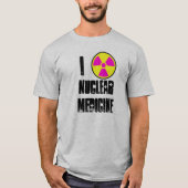 29183405, I, Nuclear Medicine T-shirt (Voorkant)