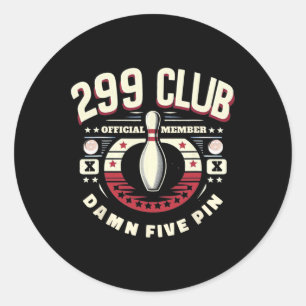 299 Club Officieel Lid Volwassen Humor Grappig Vij Ronde Sticker
