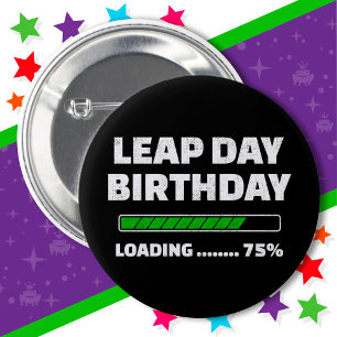 29 februari schrikkelverjaardag 75% aan het laden ronde button 5,7 cm