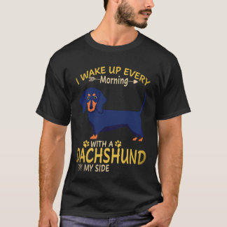 29 Ik word elke ochtend wakker met een Dachshund n T-shirt