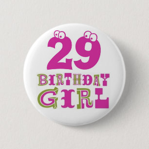 29e Birthday Girl Button Badge