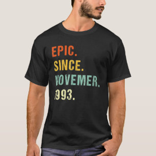 29e verjaardag epic Sedert november 1993 29 jaar e T-shirt