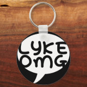 2 1/4-INCH LYKE OMG-Sleutelhanger Sleutelhanger (Voorkant)