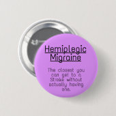 2,25-inch badge - hemiplegische migraine ronde button 5,7 cm (Voorkant /achterkant)