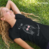 2 / 29 Geboren om anders te zijn schrikkeljaar Ver T-shirt