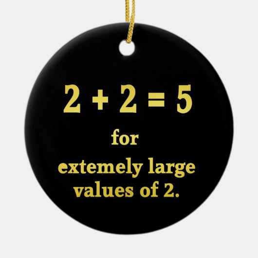 2 + 2 = 5 Grappige Wiskunde Grap Keramisch Ornament (Voorkant)