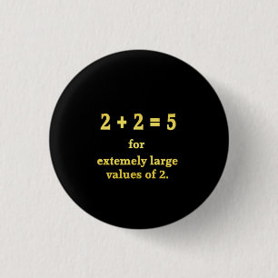 2 + 2 = 5 Grappige Wiskunde grap Ronde Button 3,2 Cm