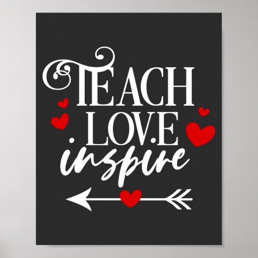 2/2 Teach Love Inspire Shirt kleuterleraren Poster (Voorkant)