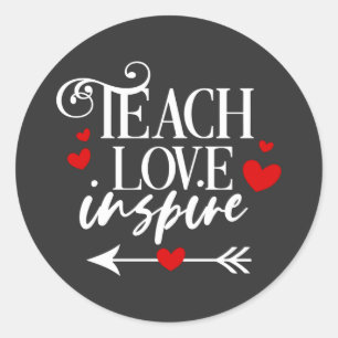 2/2 Teach Love Inspire Shirt kleuterleraren Ronde Sticker