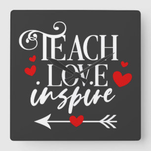 2/2 Teach Love Inspire Shirt kleuterleraren Vierkante Klok