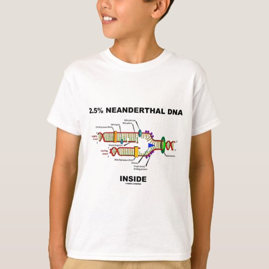 2,5% Neanderthaler DNA Inside (DNA-replicatie) T-shirt (Voorkant)