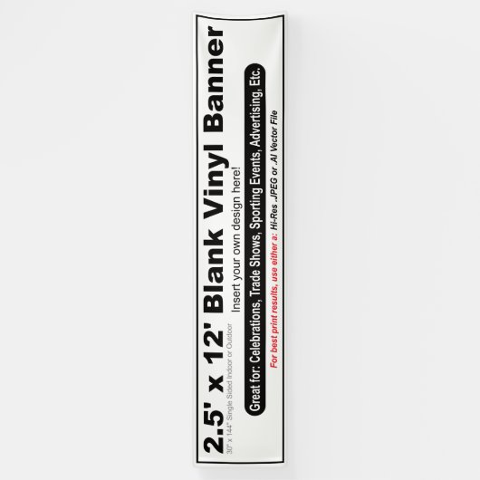 2.5' x 12' Ontwerp uw eigen Spandoek (Verticaal)